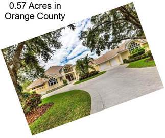 0.57 Acres in Orange County