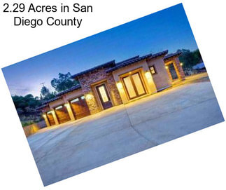 2.29 Acres in San Diego County