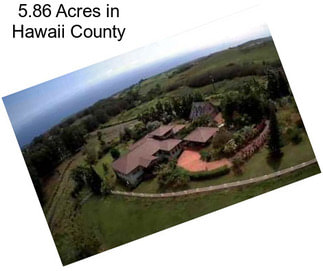 5.86 Acres in Hawaii County