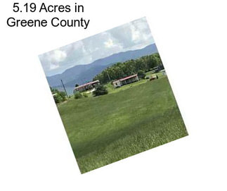 5.19 Acres in Greene County