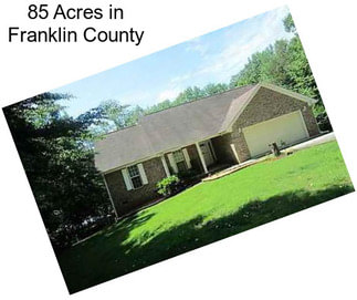 85 Acres in Franklin County