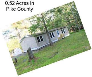 0.52 Acres in Pike County