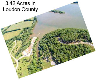 3.42 Acres in Loudon County