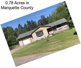 0.78 Acres in Marquette County