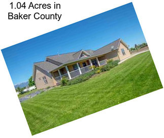 1.04 Acres in Baker County