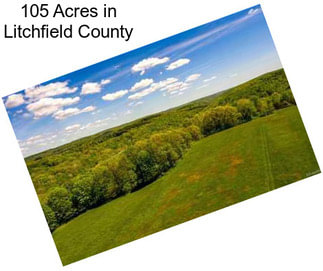 105 Acres in Litchfield County