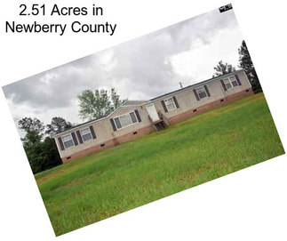 2.51 Acres in Newberry County