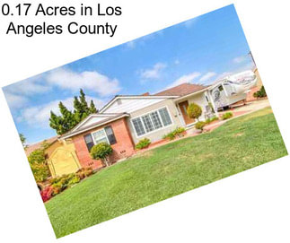 0.17 Acres in Los Angeles County