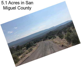 5.1 Acres in San Miguel County