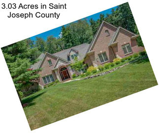 3.03 Acres in Saint Joseph County