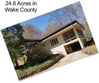 24.6 Acres in Wake County