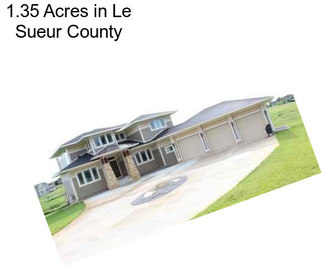 1.35 Acres in Le Sueur County