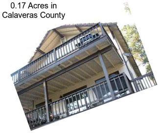 0.17 Acres in Calaveras County