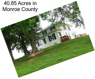 40.85 Acres in Monroe County