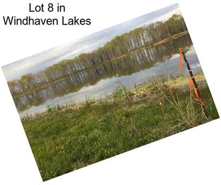 Lot 8 in Windhaven Lakes