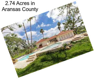 2.74 Acres in Aransas County