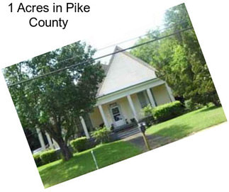 1 Acres in Pike County