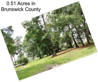 0.51 Acres in Brunswick County