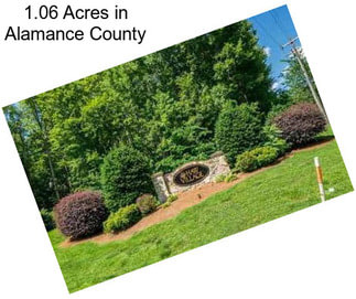 1.06 Acres in Alamance County