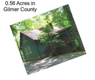 0.56 Acres in Gilmer County