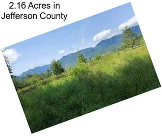 2.16 Acres in Jefferson County