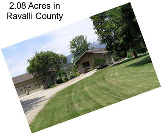 2.08 Acres in Ravalli County