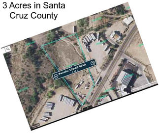 3 Acres in Santa Cruz County