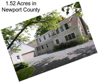 1.52 Acres in Newport County