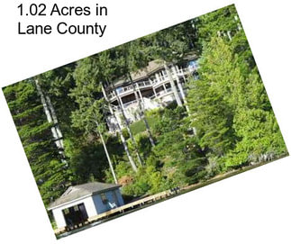 1.02 Acres in Lane County