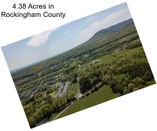 4.38 Acres in Rockingham County