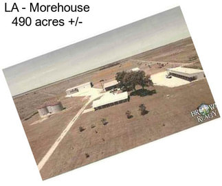 LA - Morehouse 490 acres +/-