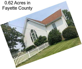 0.62 Acres in Fayette County