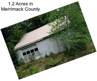 1.2 Acres in Merrimack County