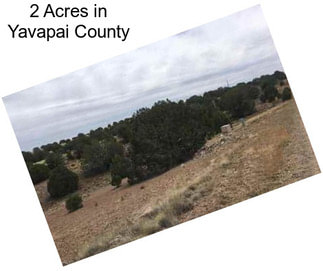 2 Acres in Yavapai County