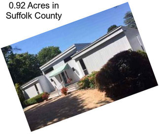 0.92 Acres in Suffolk County