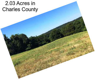 2.03 Acres in Charles County