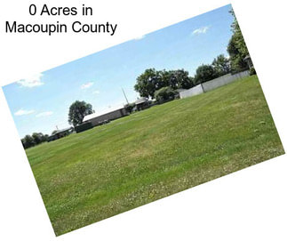 0 Acres in Macoupin County