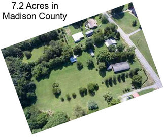 7.2 Acres in Madison County