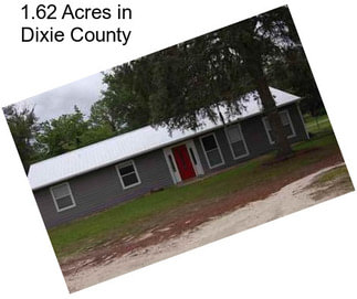 1.62 Acres in Dixie County