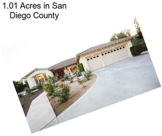 1.01 Acres in San Diego County