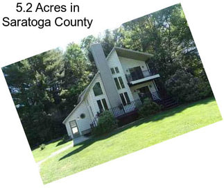 5.2 Acres in Saratoga County