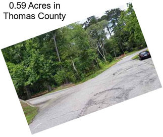 0.59 Acres in Thomas County