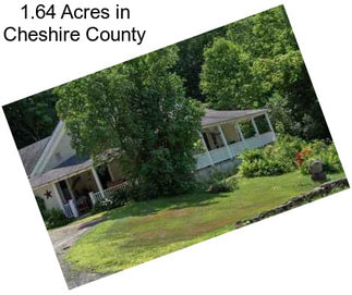 1.64 Acres in Cheshire County