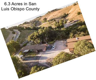 6.3 Acres in San Luis Obispo County