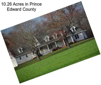 10.26 Acres in Prince Edward County