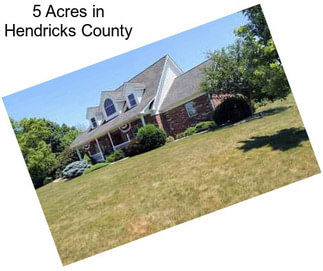 5 Acres in Hendricks County