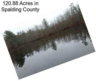 120.88 Acres in Spalding County