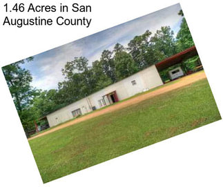 1.46 Acres in San Augustine County