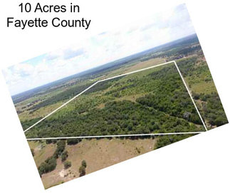 10 Acres in Fayette County