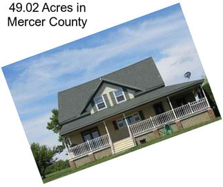 49.02 Acres in Mercer County
